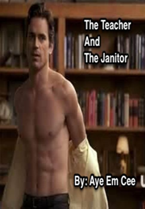 The Teacher and The Janitor