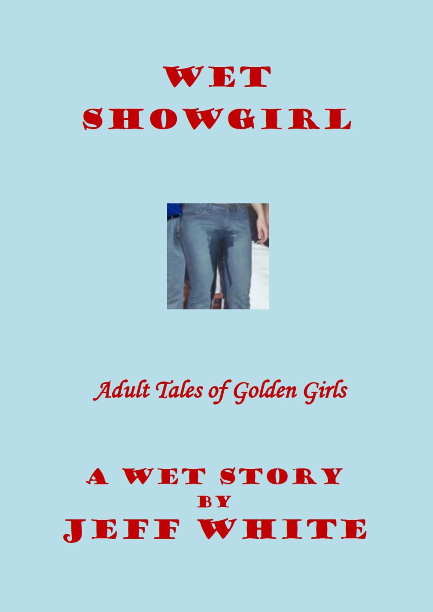 Wet Showgirl