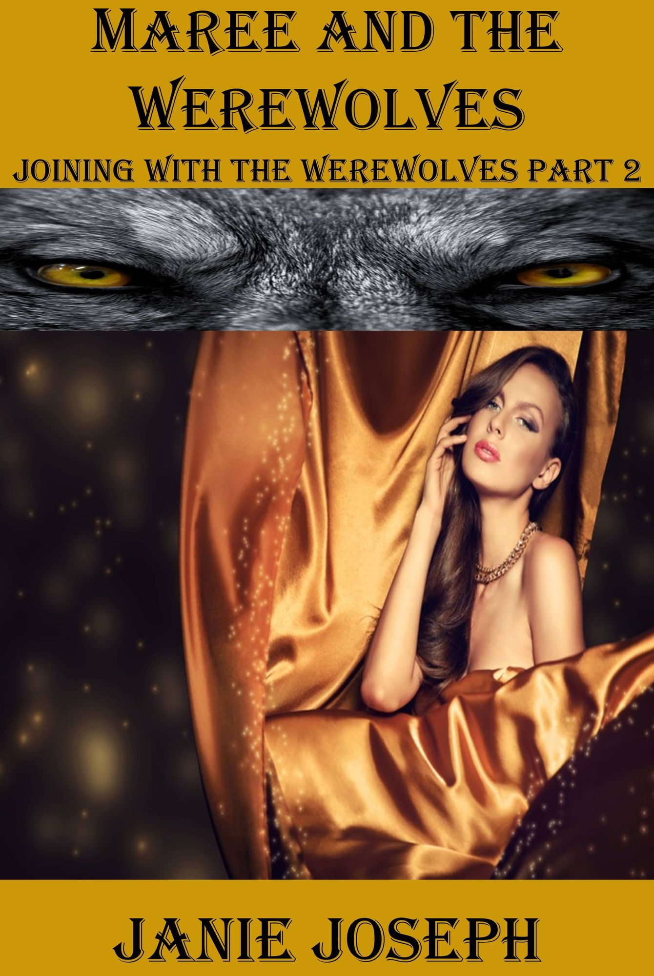 Maree and the Werewolves. (Joining with the Werewolves Part 2)