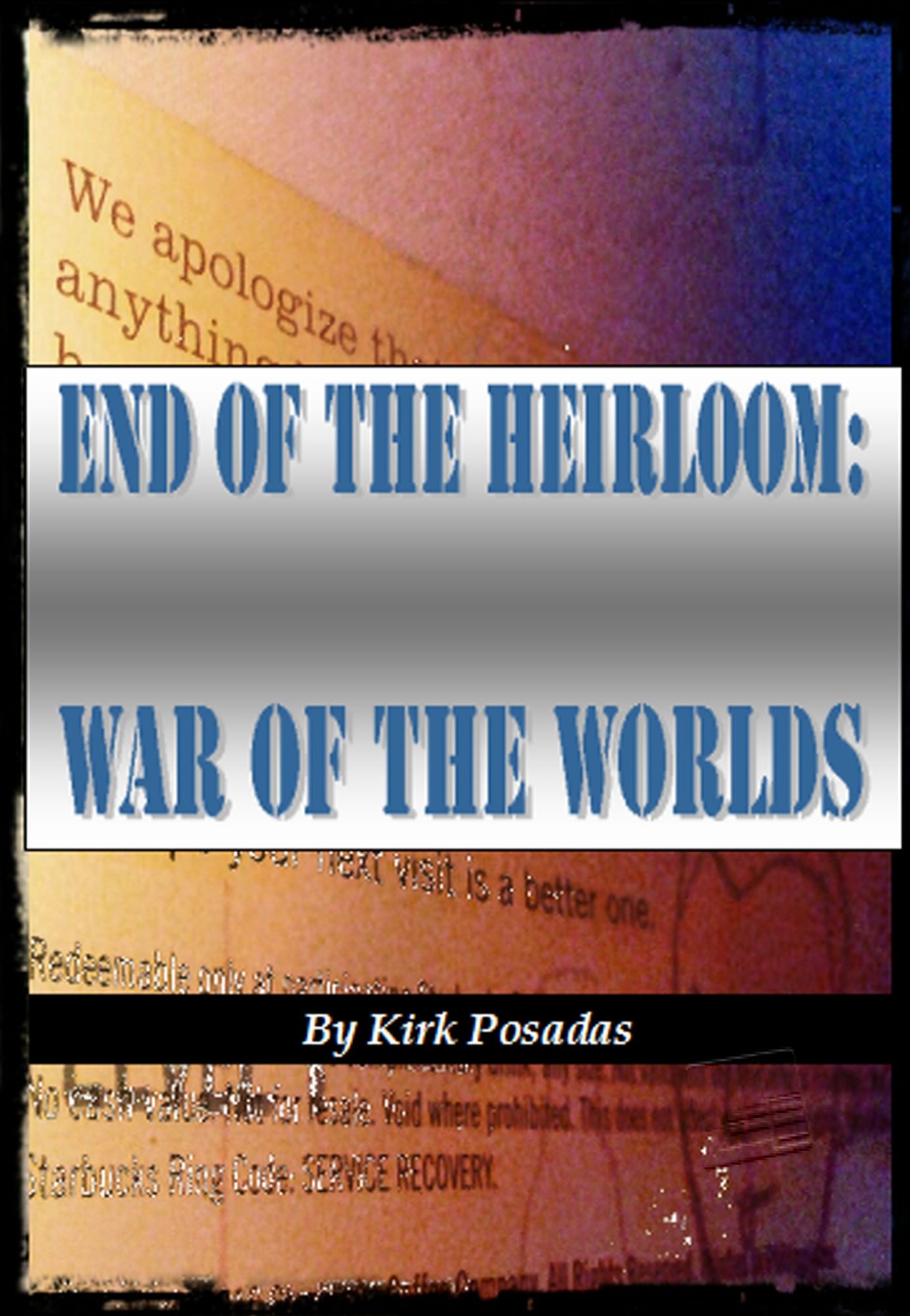 End of the Heirloom: War of the Worlds