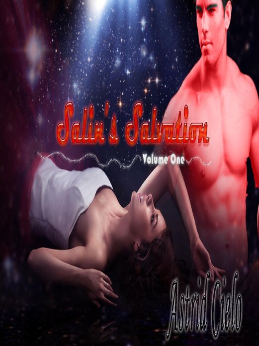 Salin's Salvation: Volume I