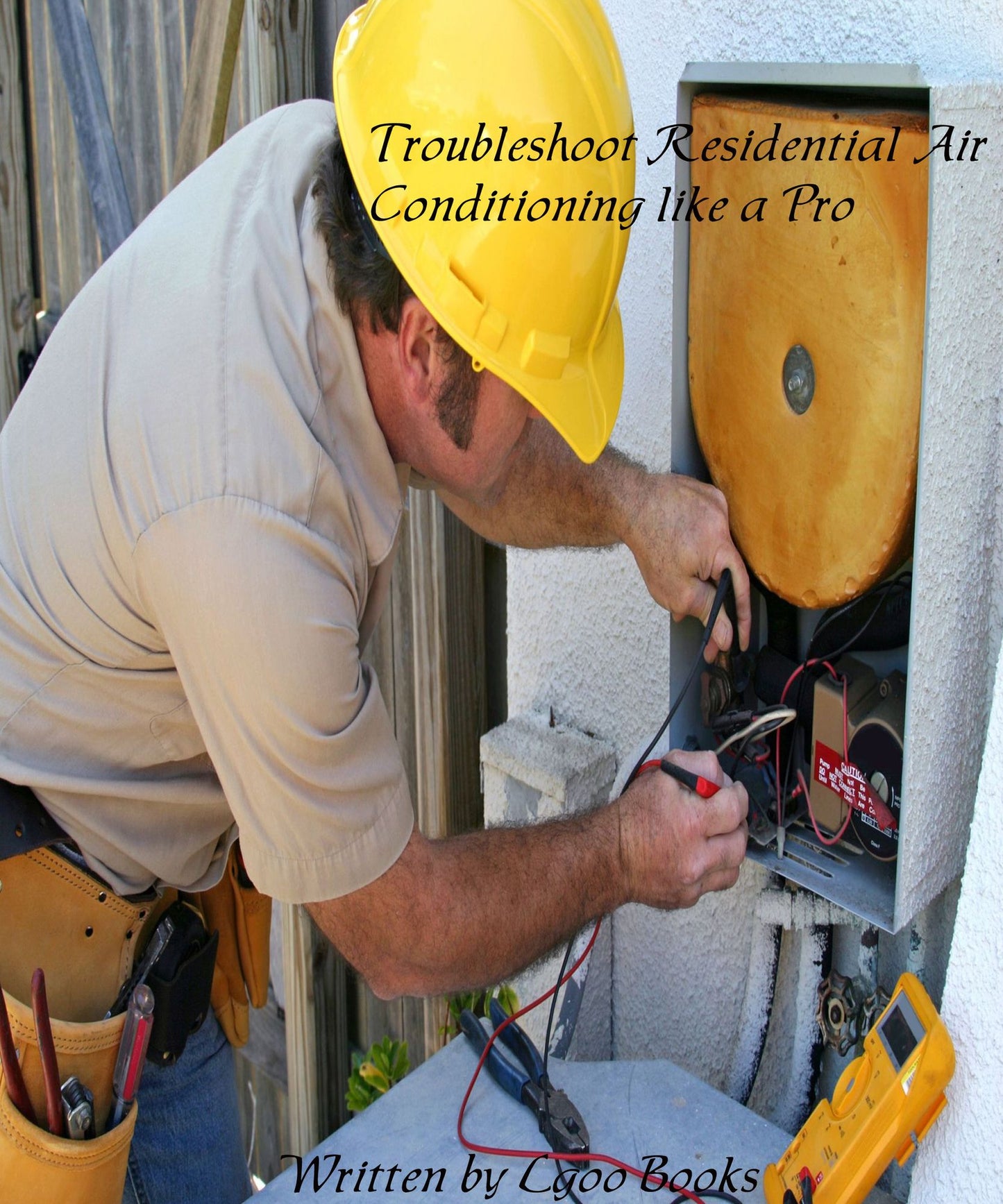 Troubleshoot Residential Air conditioning like a Pro