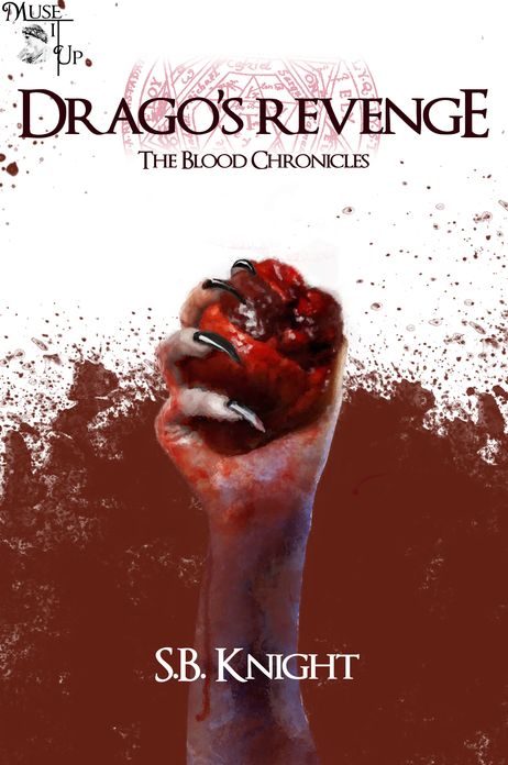 Drago's Revenge-Book 2 in The Blood Chronicles