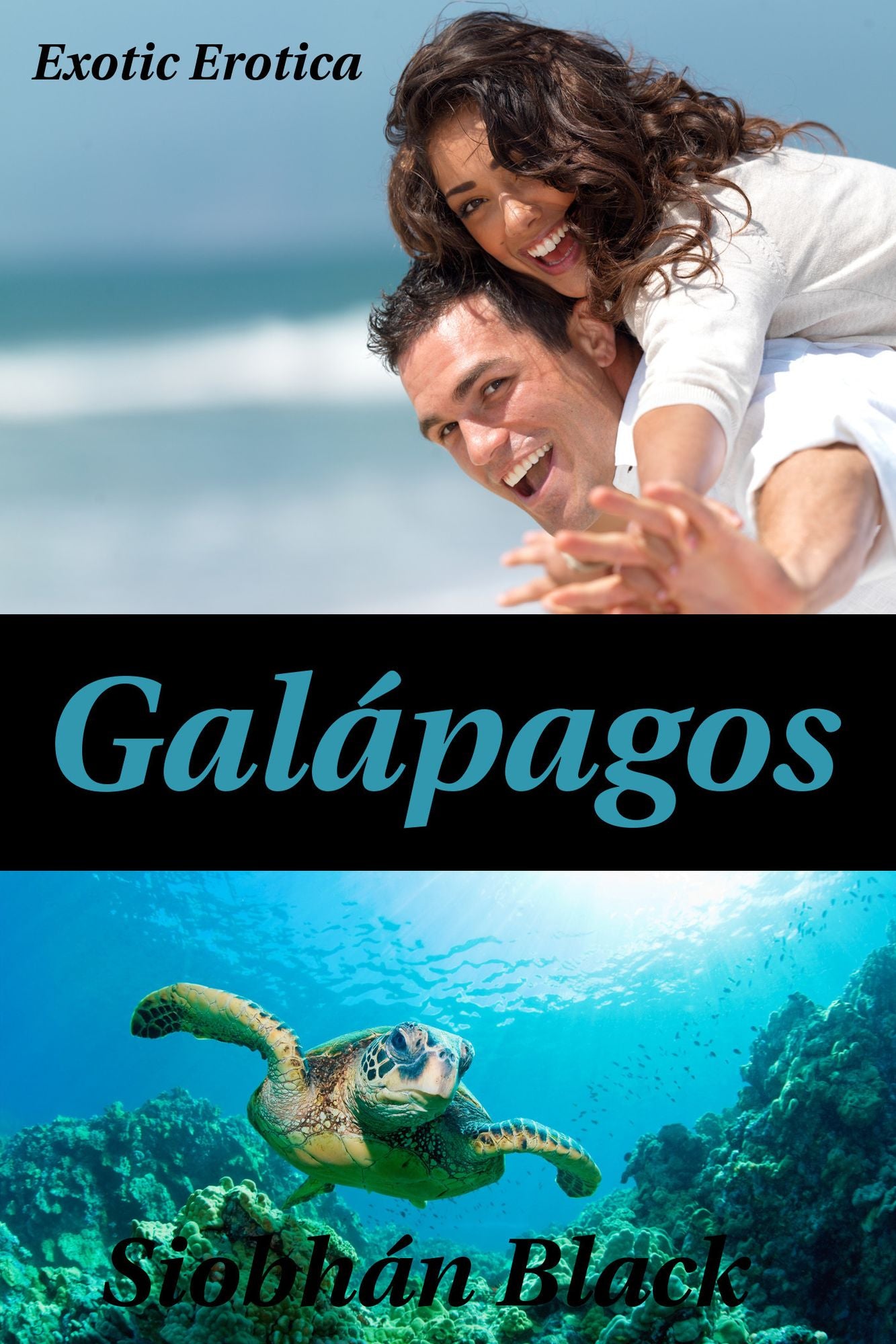 Galapagos: Exotic Erotic Romance