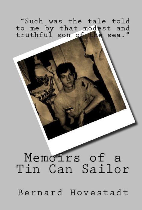 Memoirs of a Tin Can Sailor