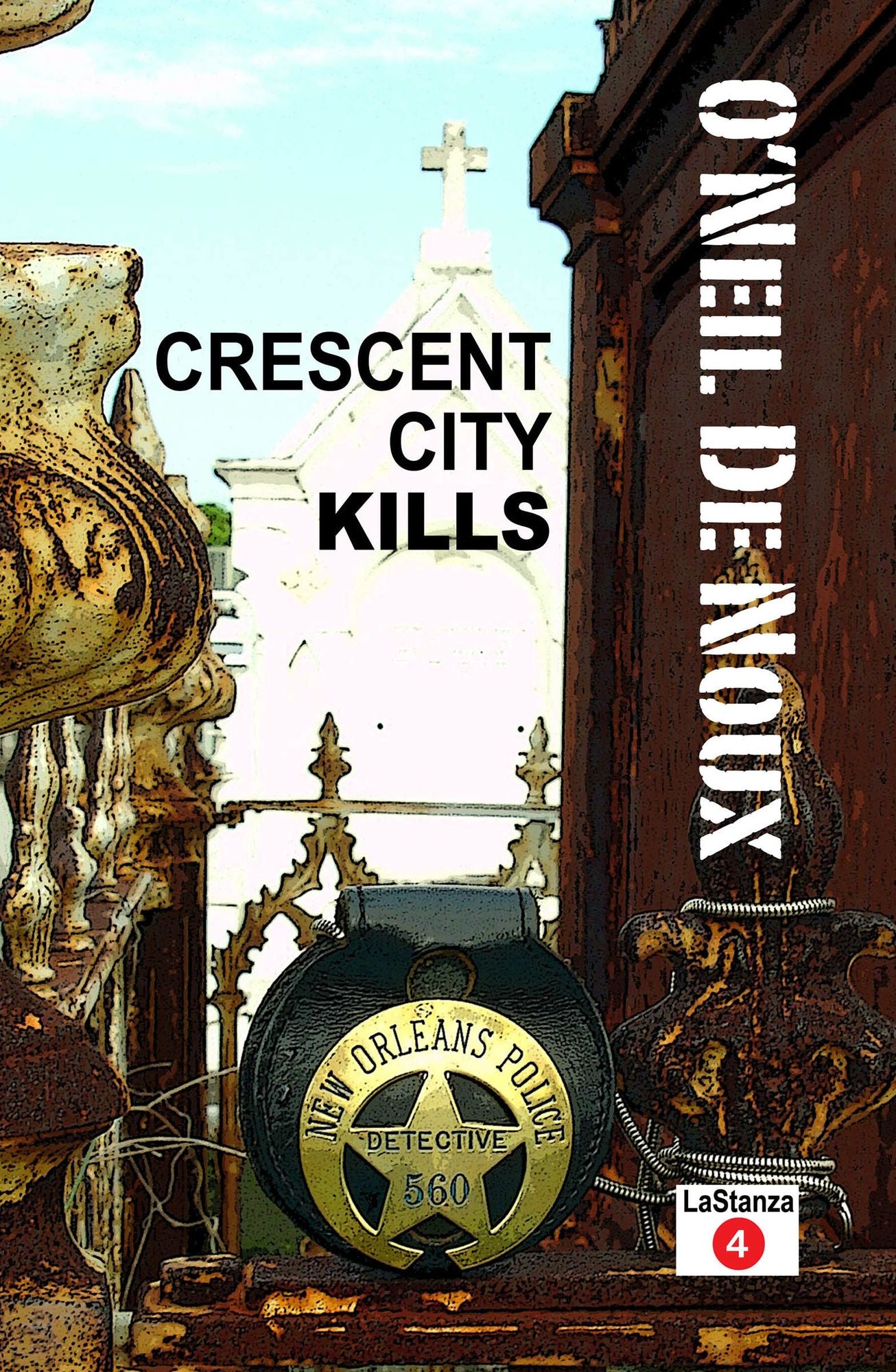 Crescent City Kills (LaStanza New Orleans Police Novels)