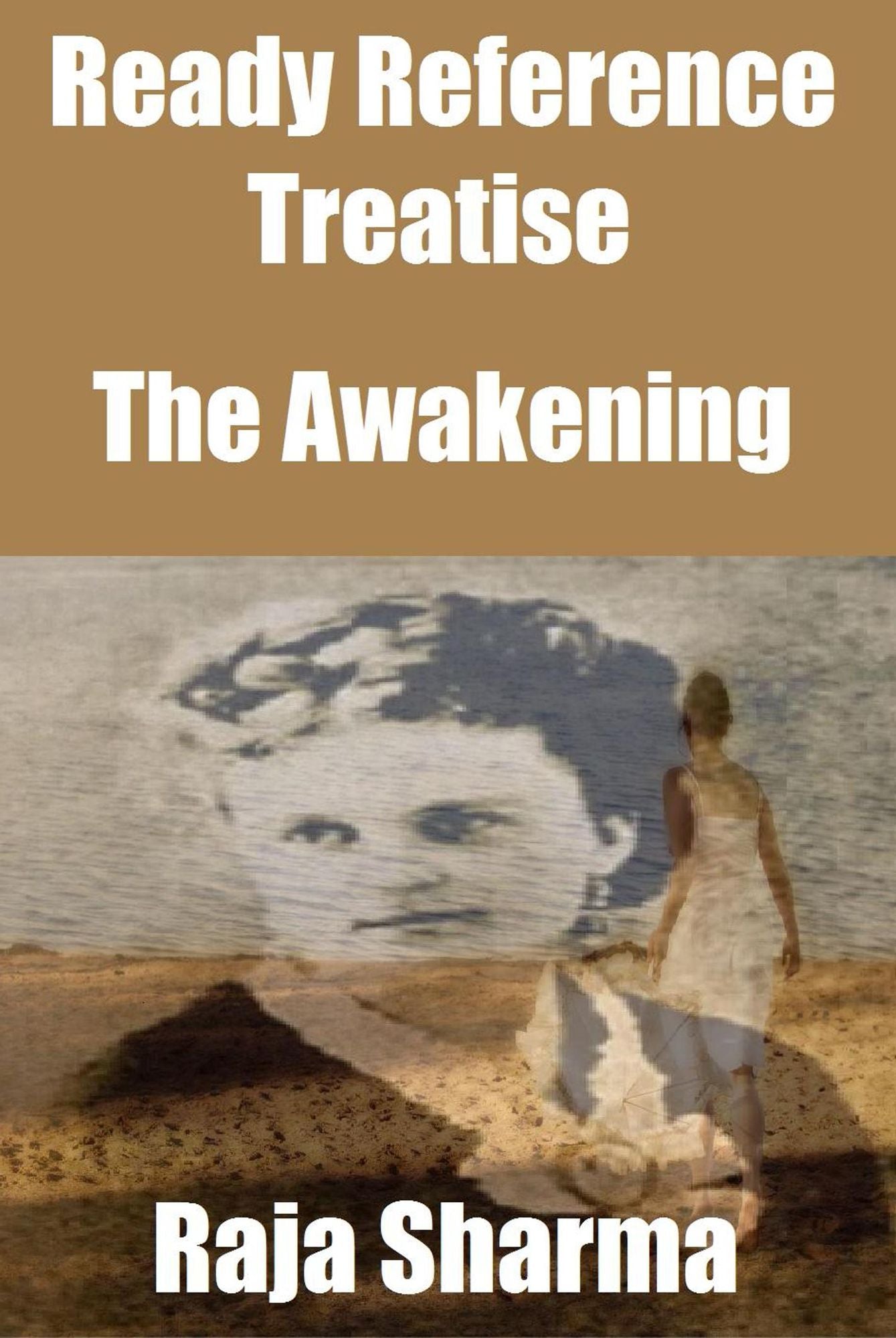 Ready Reference Treatise: The Awakening