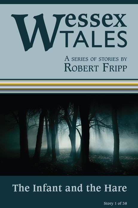 Wessex Tales: "The Infant and the Hare" (Story 1)