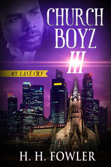 Church Boyz 3 (My Last Cry)