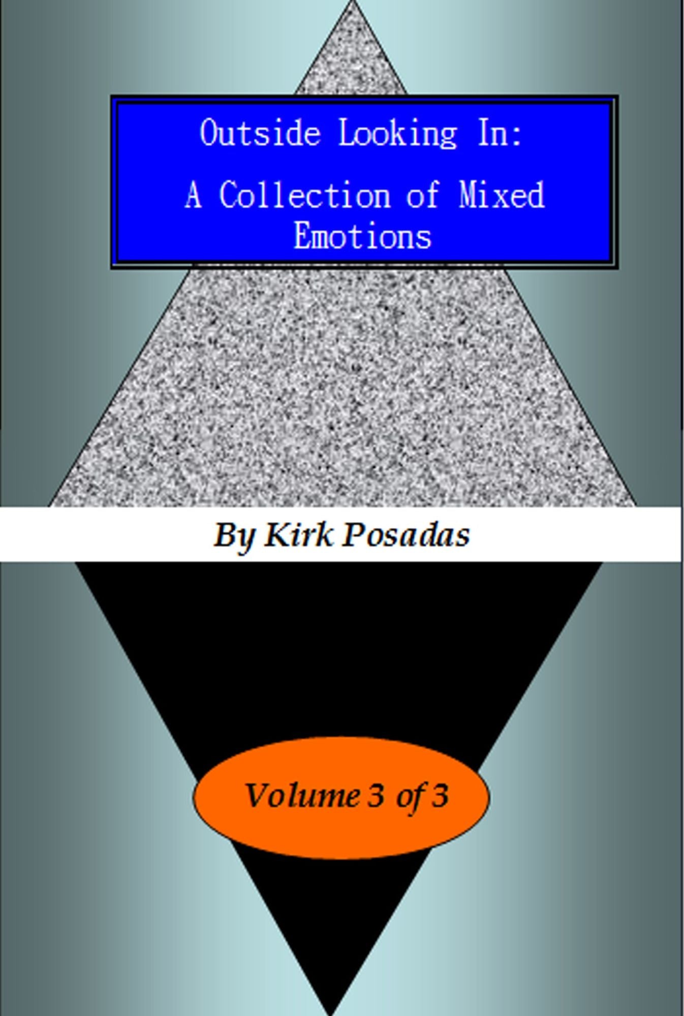 Outside Looking In: A Collection of Mixed Emotions Volume 3