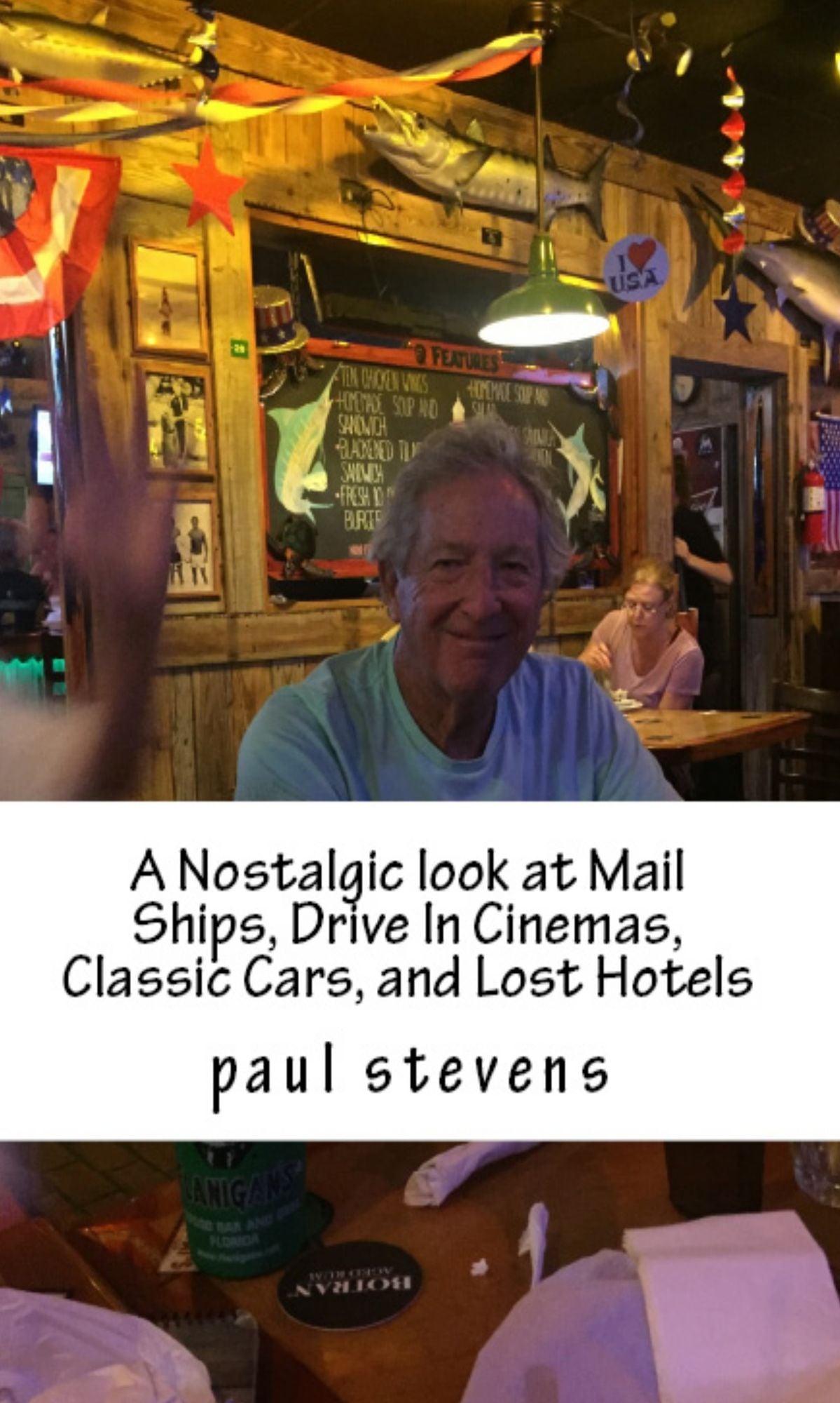 A Nostalgic Look at Mail Ships, Lost Hotels, Classic Cars, and Drive In Cinemas