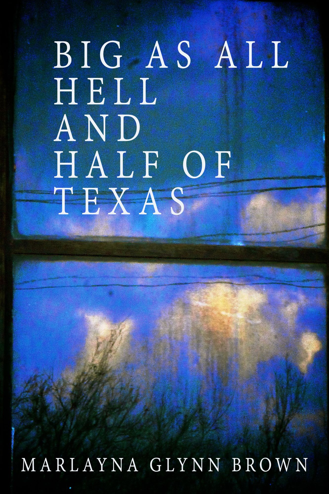 Big as all Hell and Half of Texas