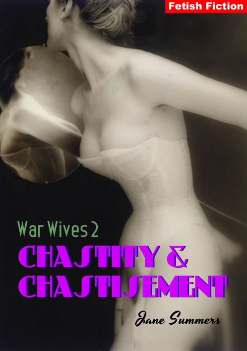 War Wives 2: Chastity and Chastisement