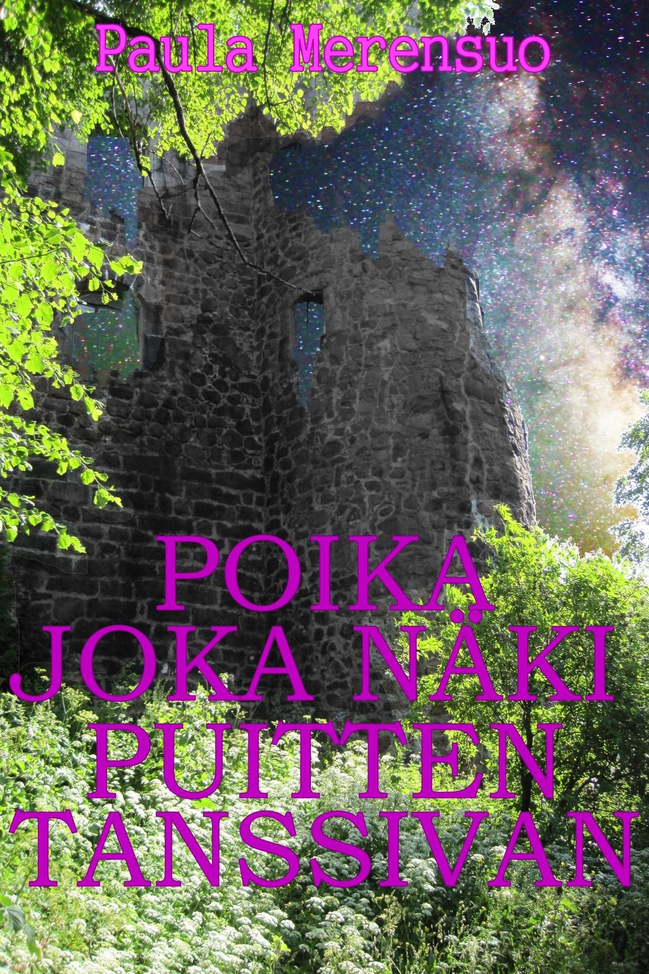Poika joka näki puitten tanssivan
