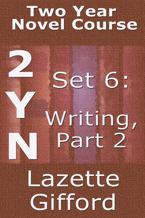 Two Year Novel Course Set 6 (Writing, Part 2)