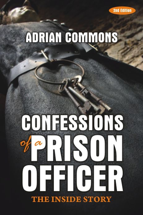 Confessions of a Prison Officer 2nd Edition