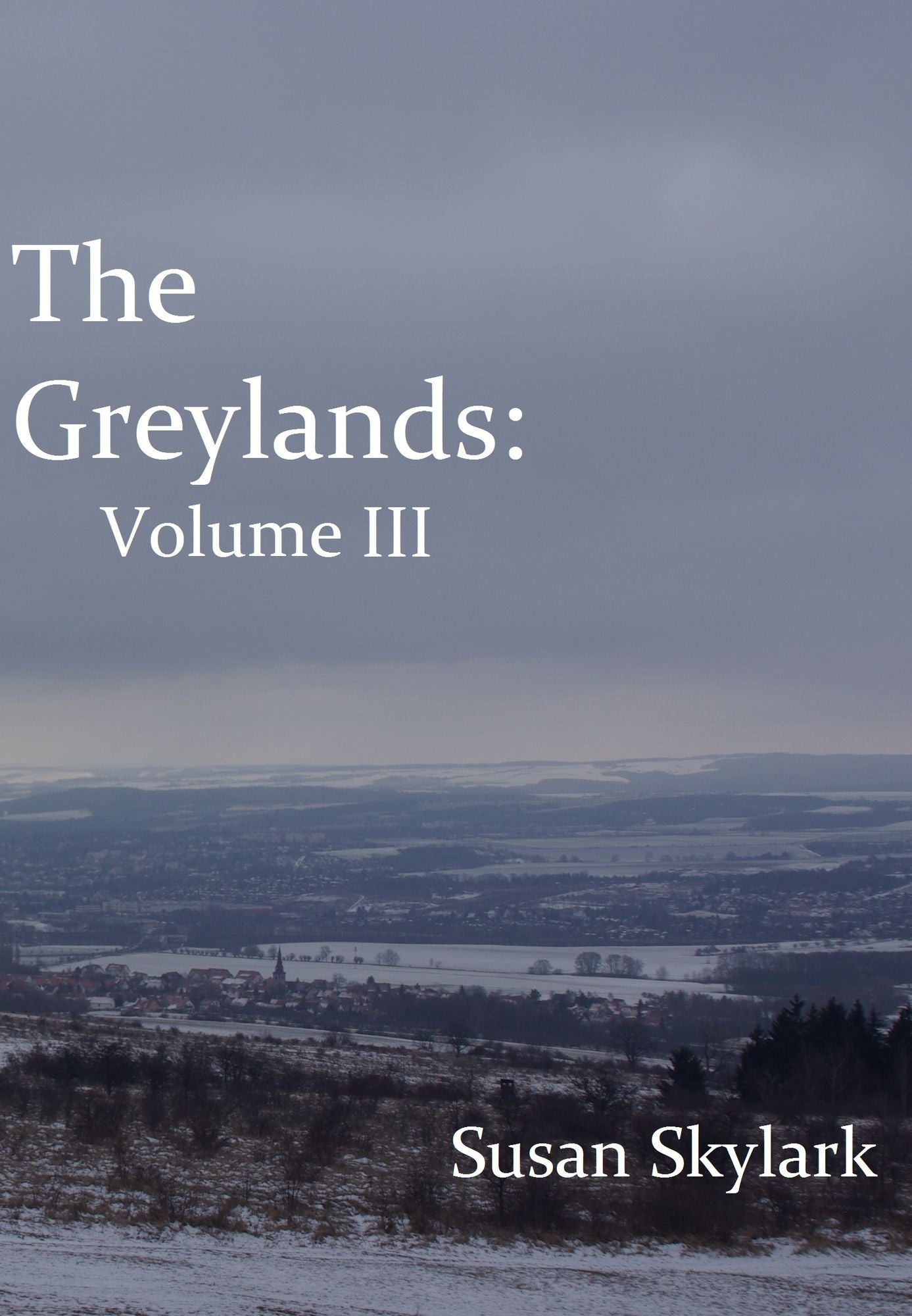 The Greylands: Volume III