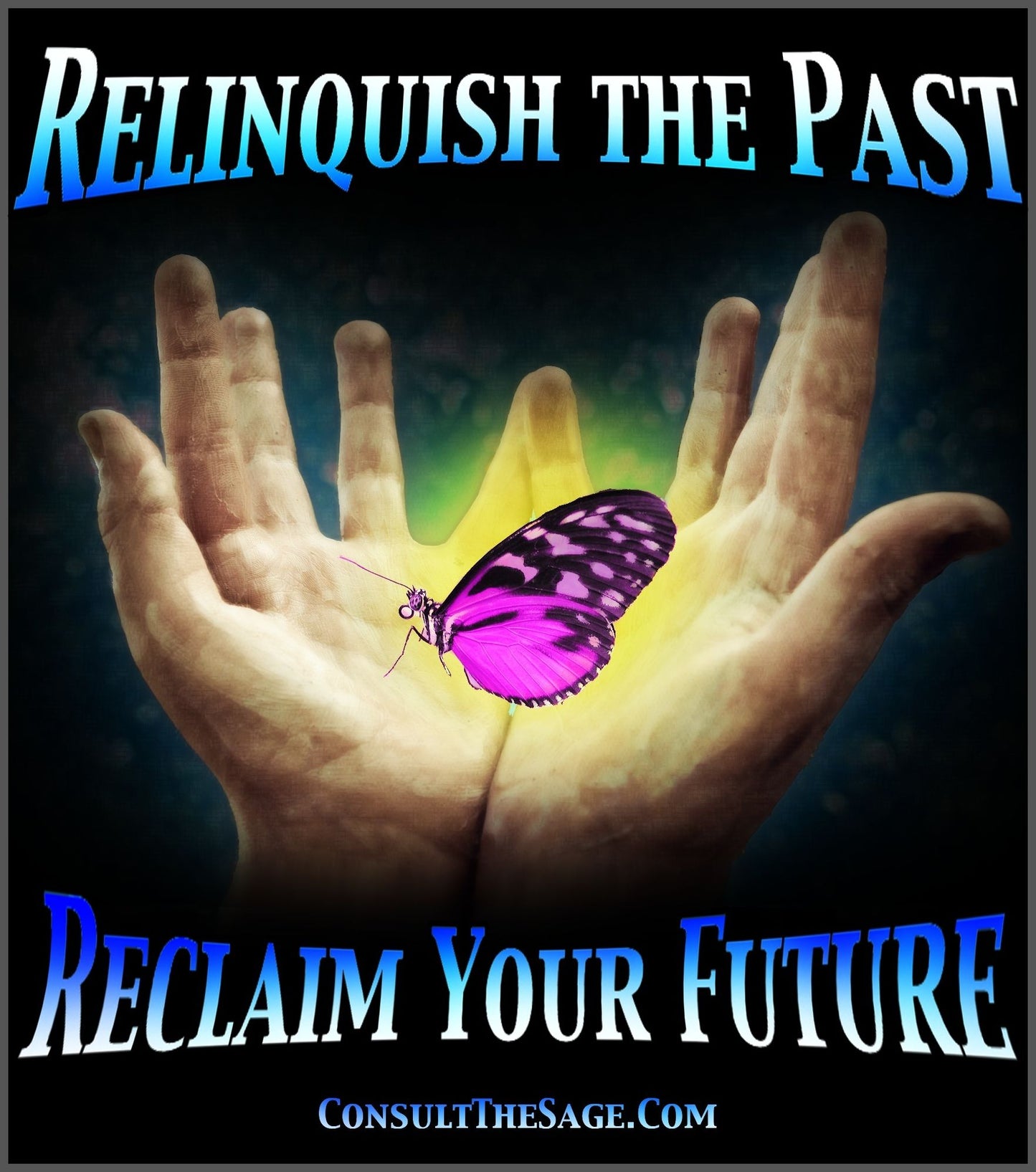 Relinquish the Past, Reclaim Your Future: A Guidebook for Putting Your Ghosts to Rest