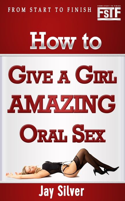How to Give a Girl Oral Sex