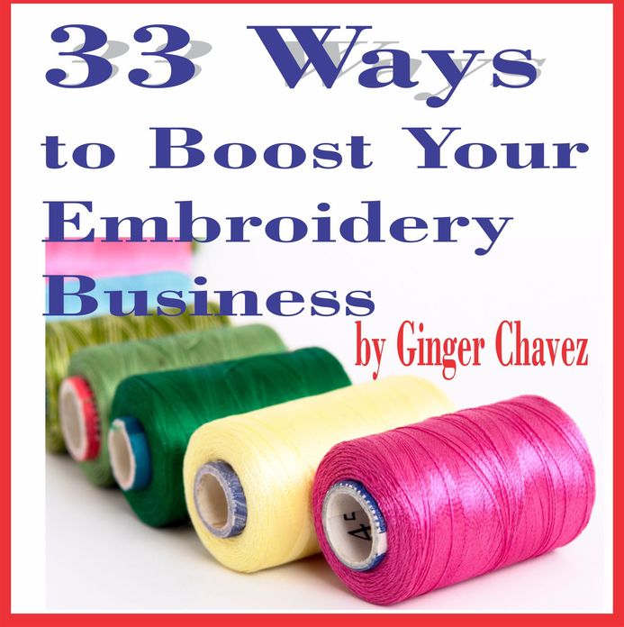 33 Ways to Boost Your Embroidery Business