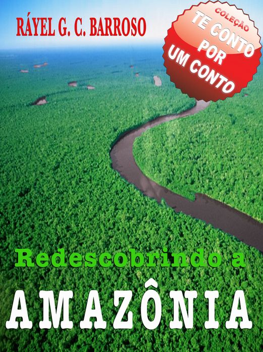 Redescobrindo a Amazônia