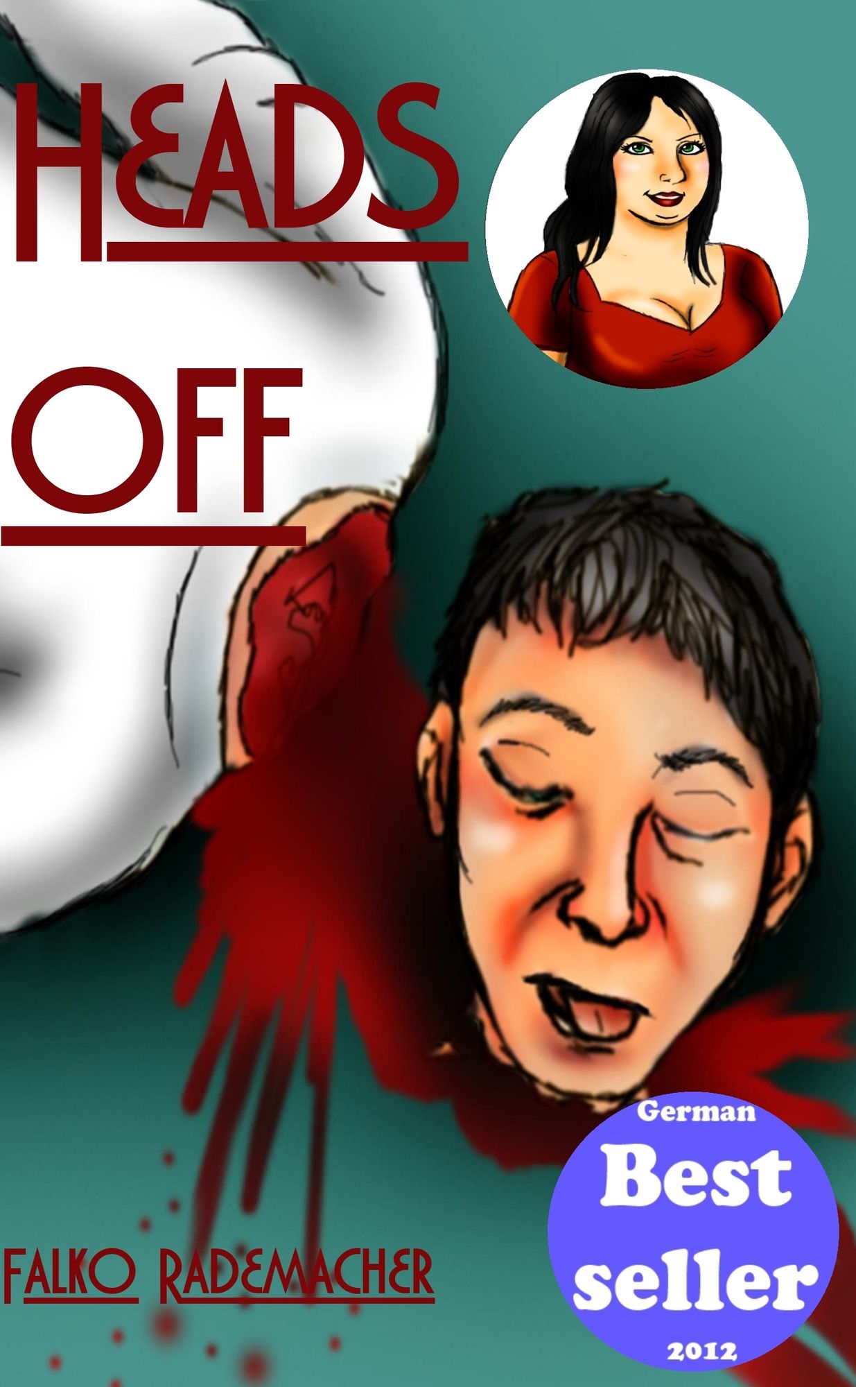 Heads Off. A Lisa Becker Mystery