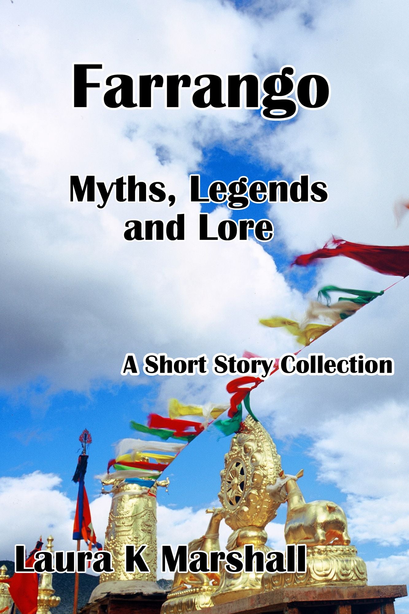 Farrango: Myths, Legends and Lore