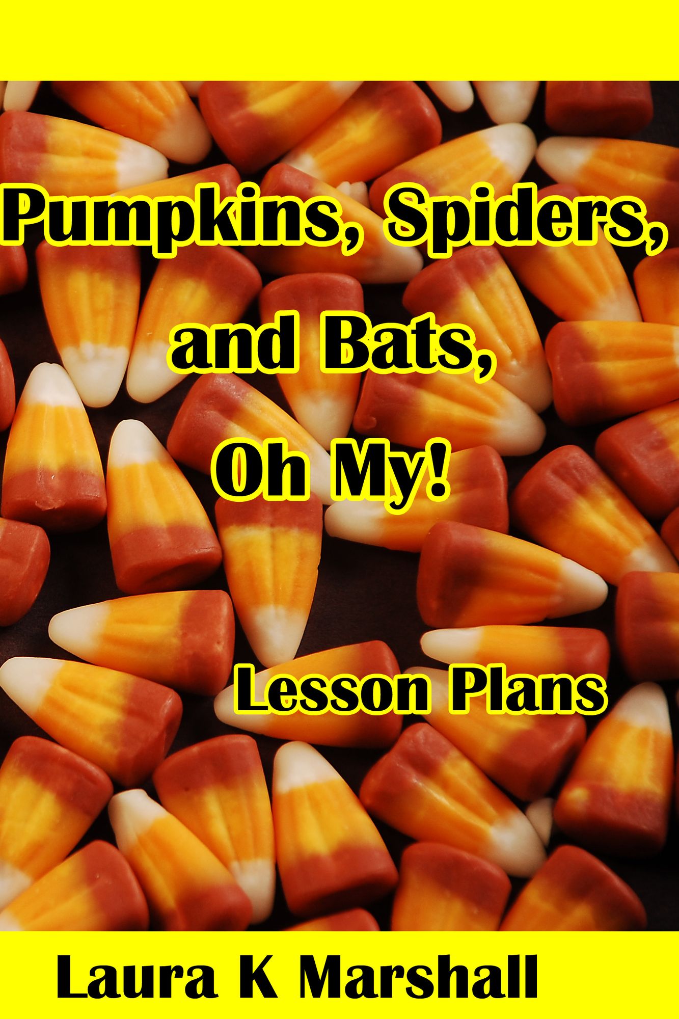 Pumpkins, Spiders and Bats, Oh My!