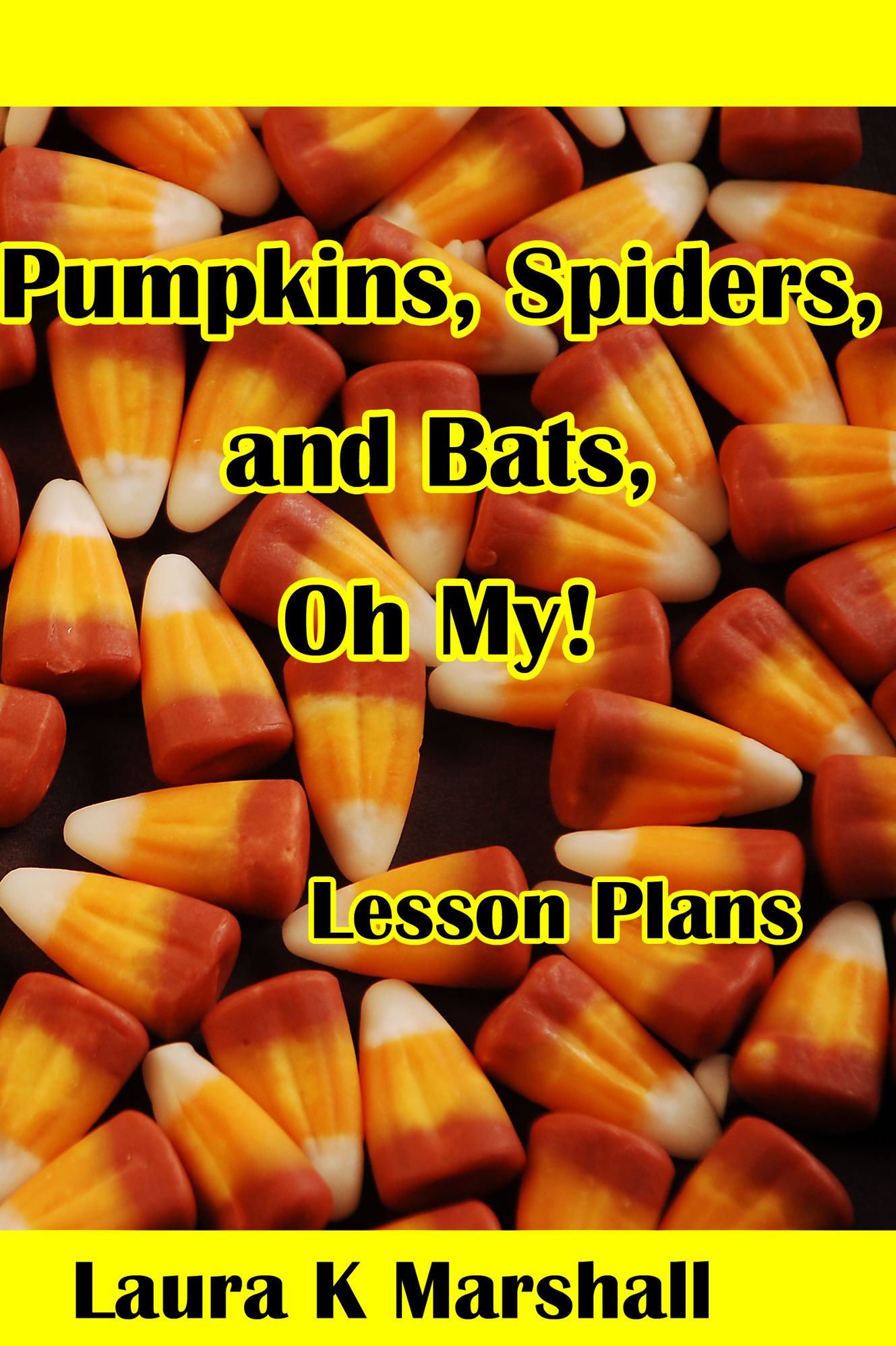 Pumpkins, Spiders and Bats, Oh My!