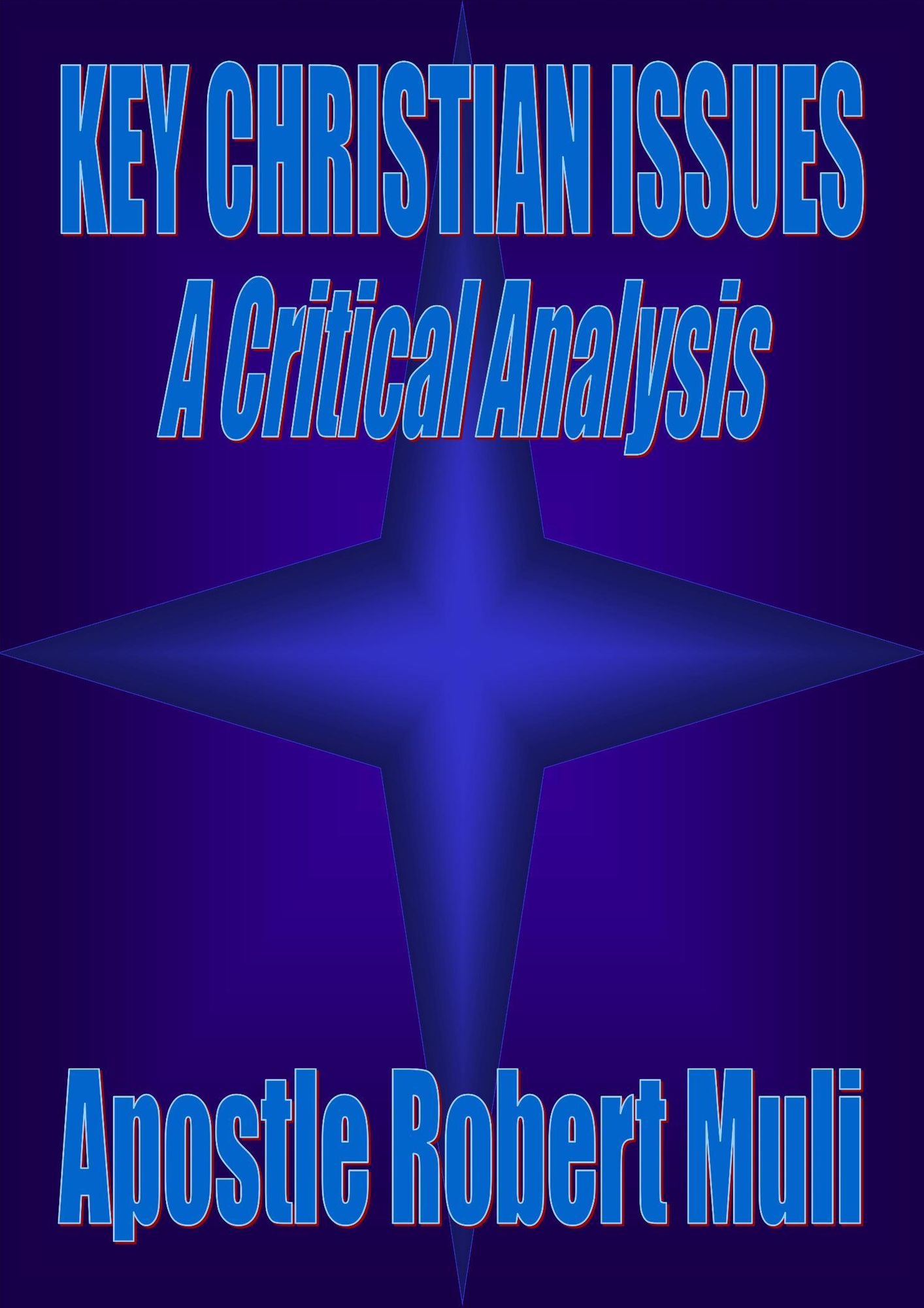 Key Christian Issues: A Critical Analysis