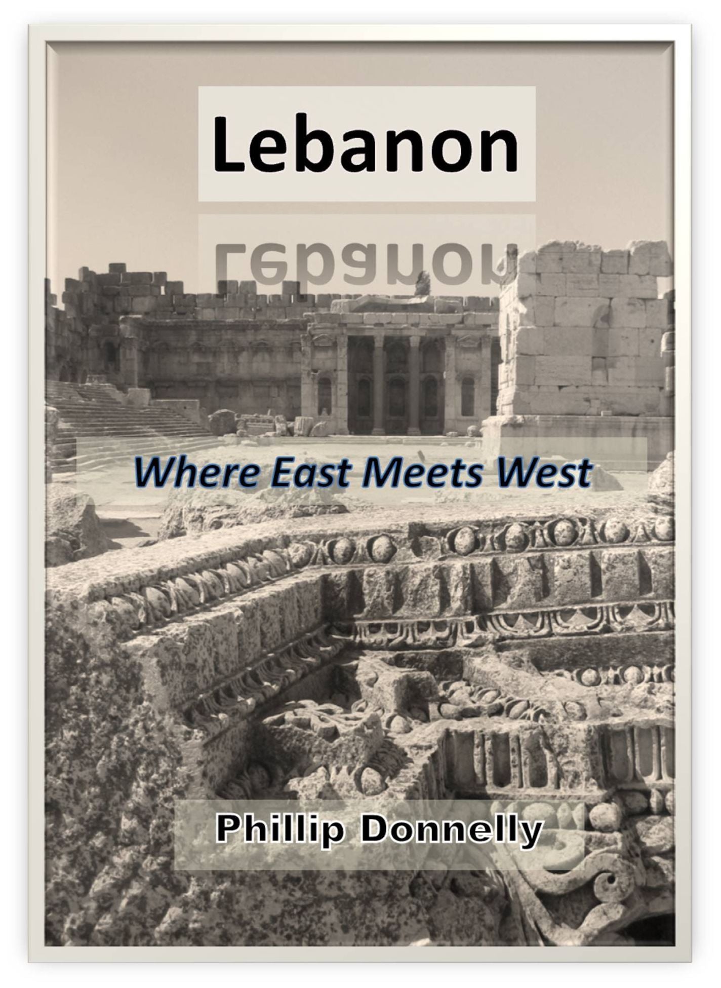 Lebanon: Where East Meets West