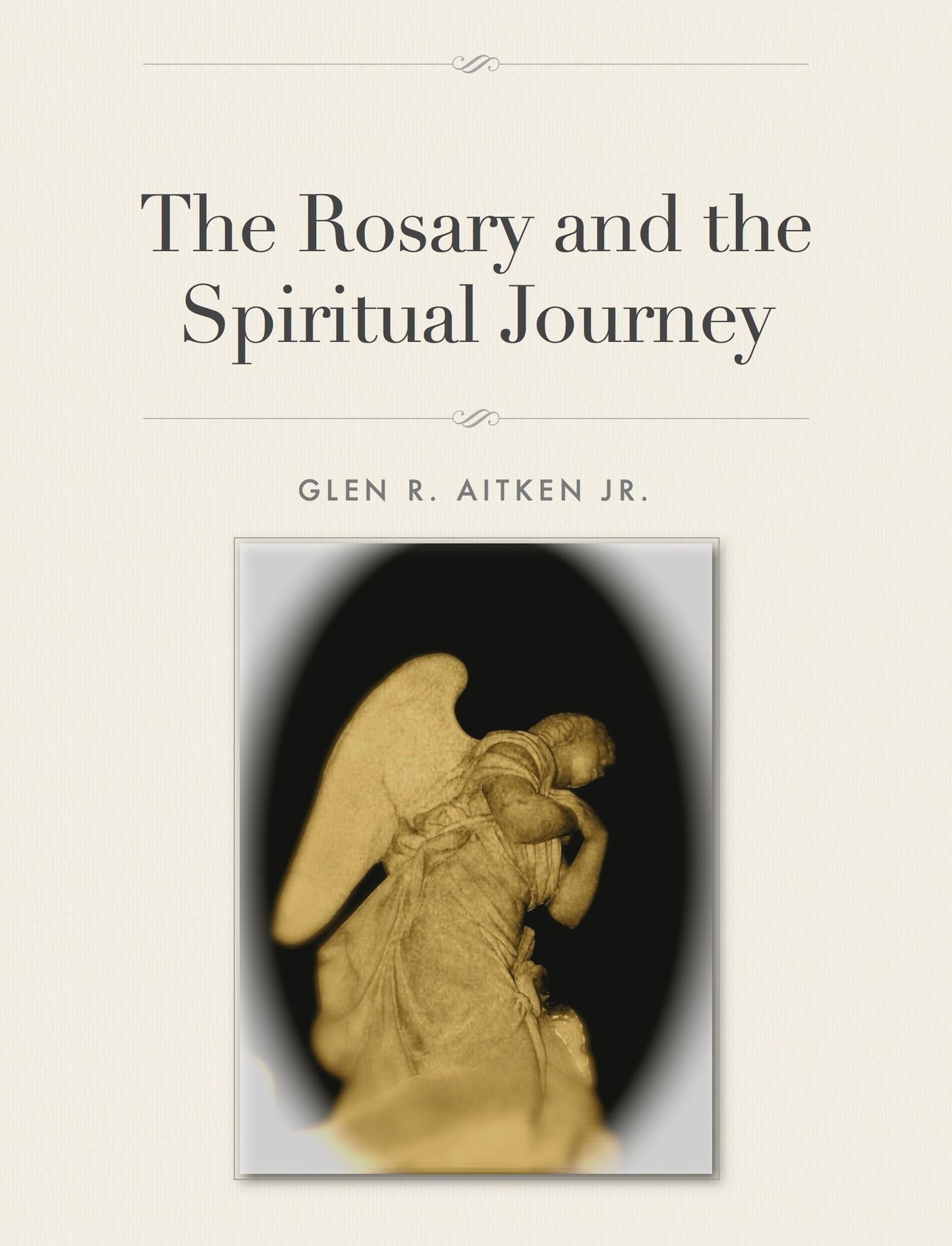 The Rosary and the Spiritual Journey