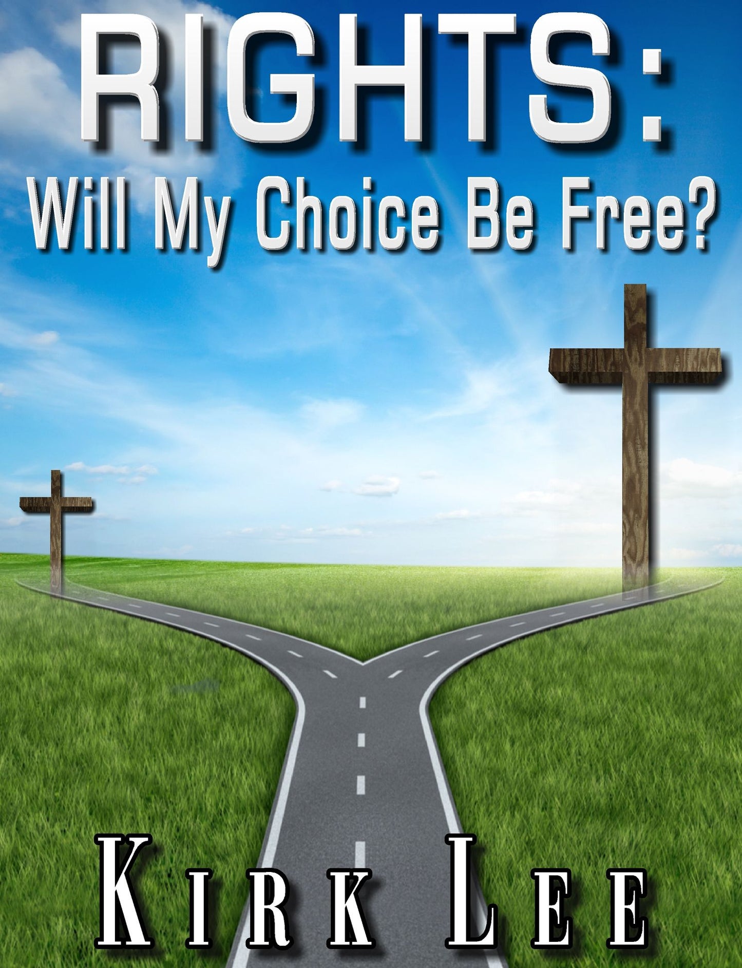 Rights: Will my Choice be Free?