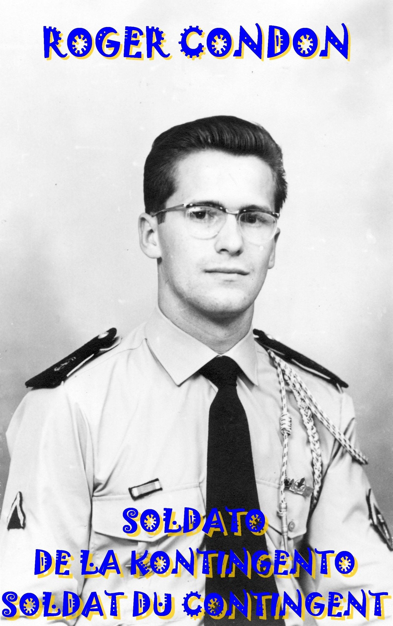 Soldat du contingent: Soldato de la kontingento