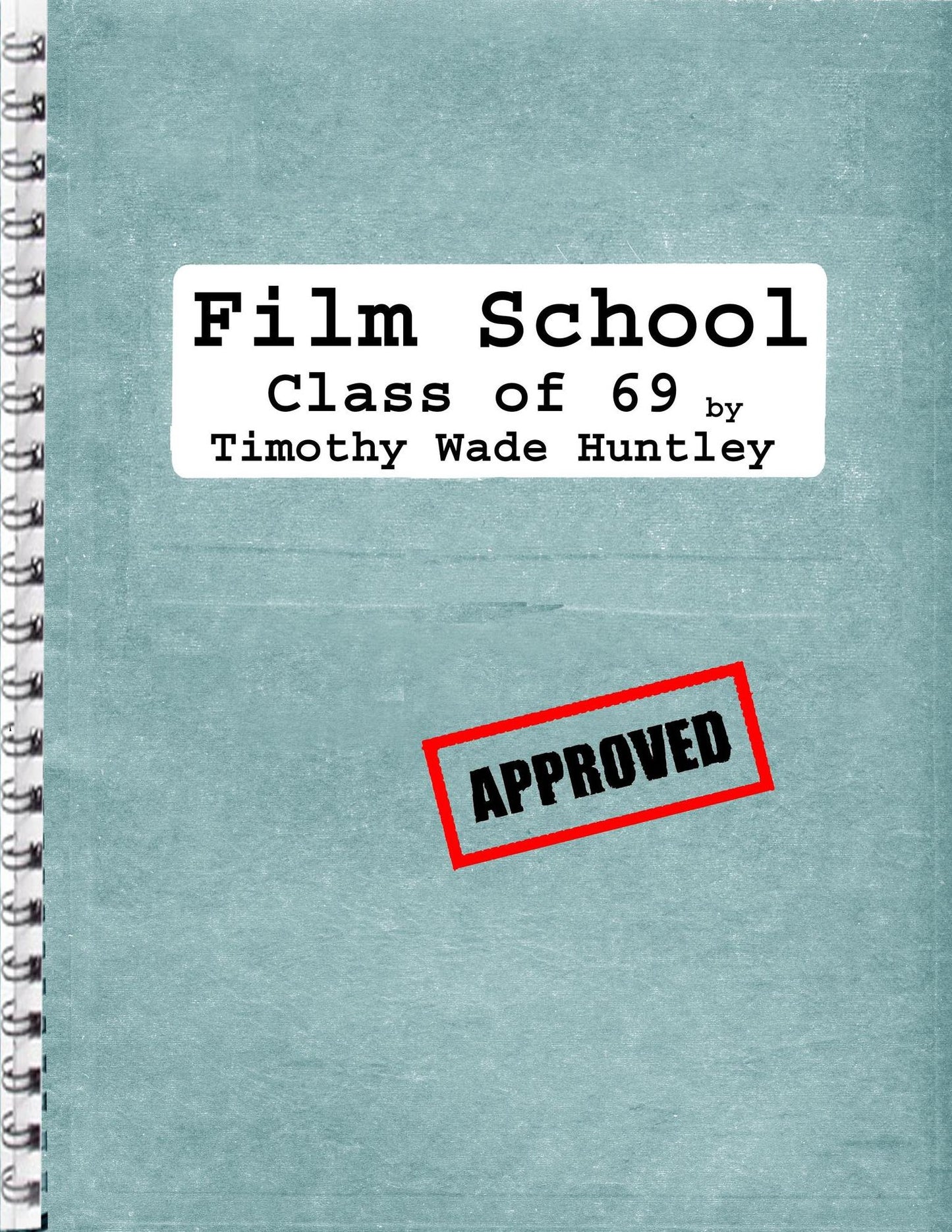 Film School, Class of '69