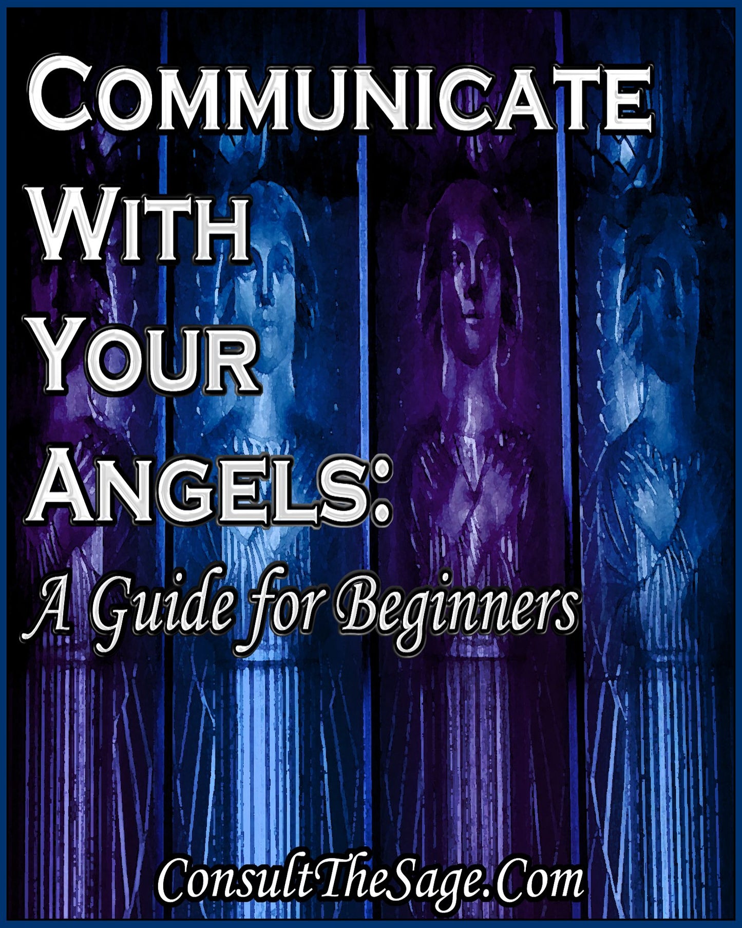 Communicating With Angels: A Guide for Beginners