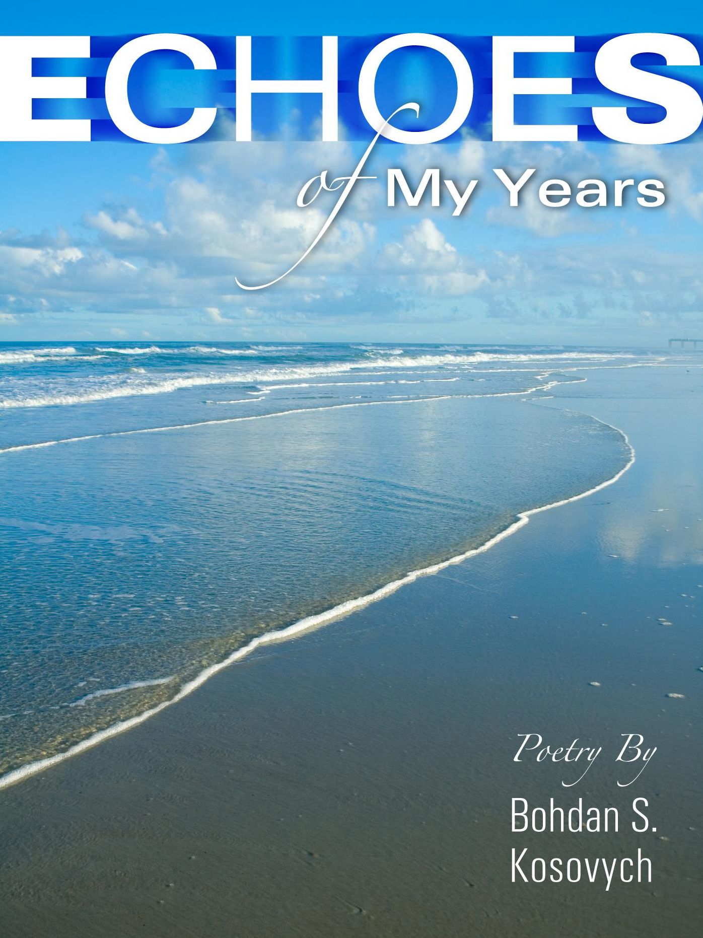 Echoes of My Years: Poetry