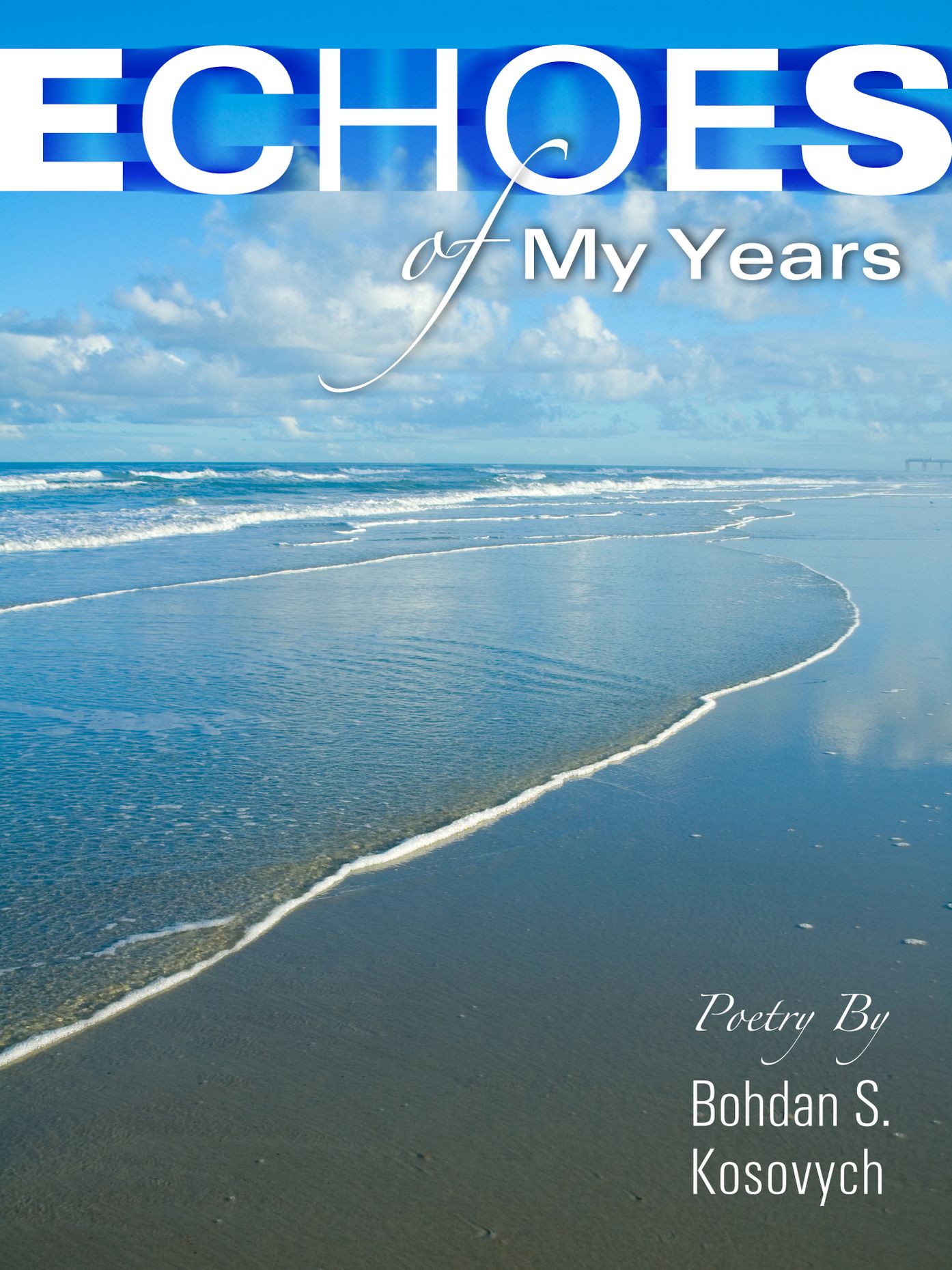 Echoes of My Years: Poetry