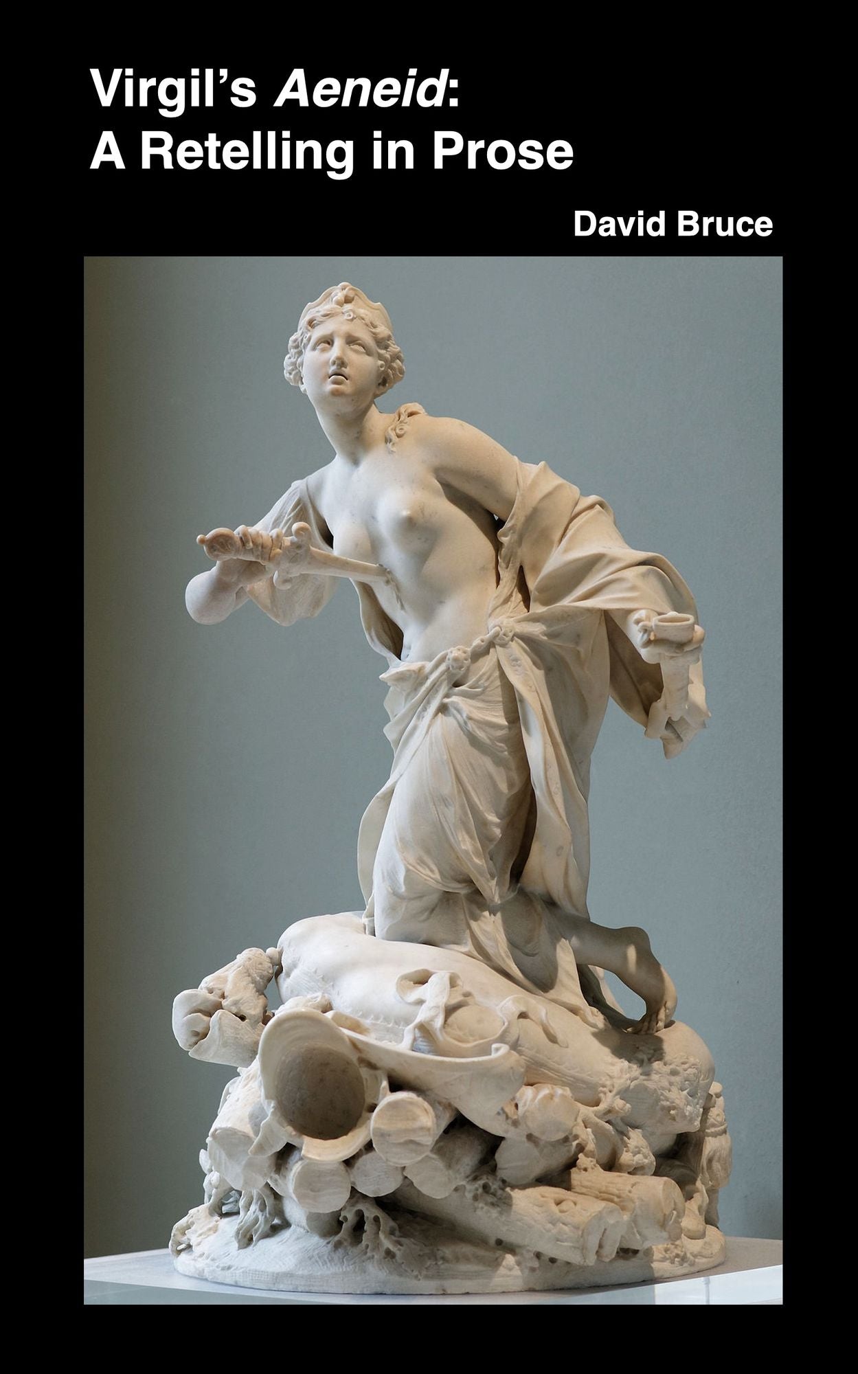 Virgil's "Aeneid": A Retelling in Prose