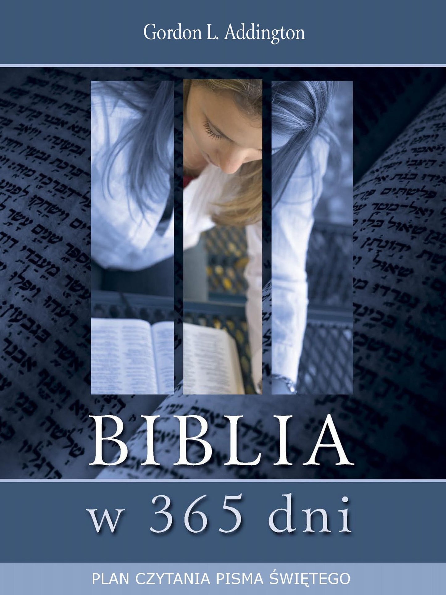 Biblia w 365 dni. Plan czytania Pisma Swietego