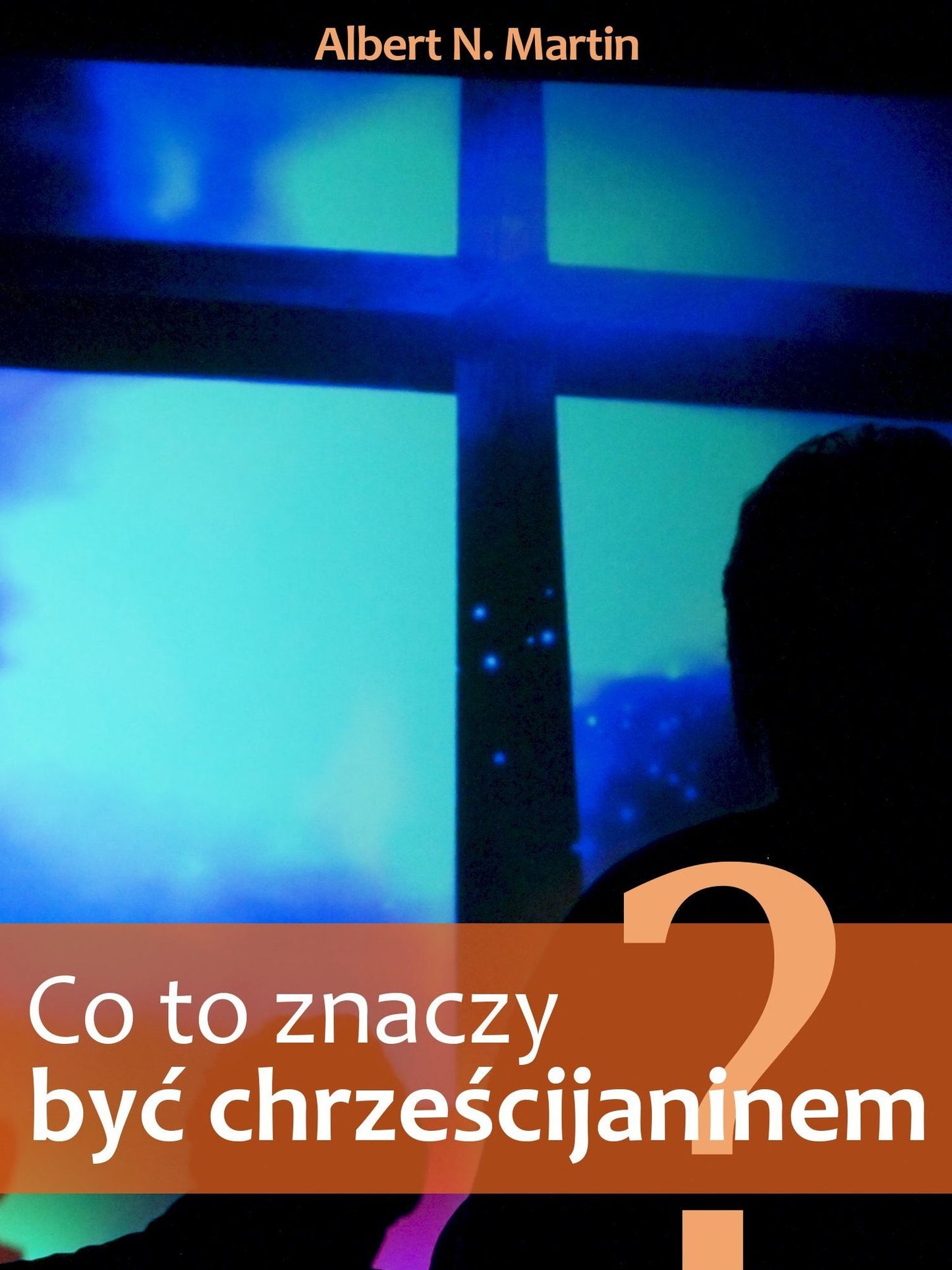 Co to znaczy byc chrzescijaninem?
