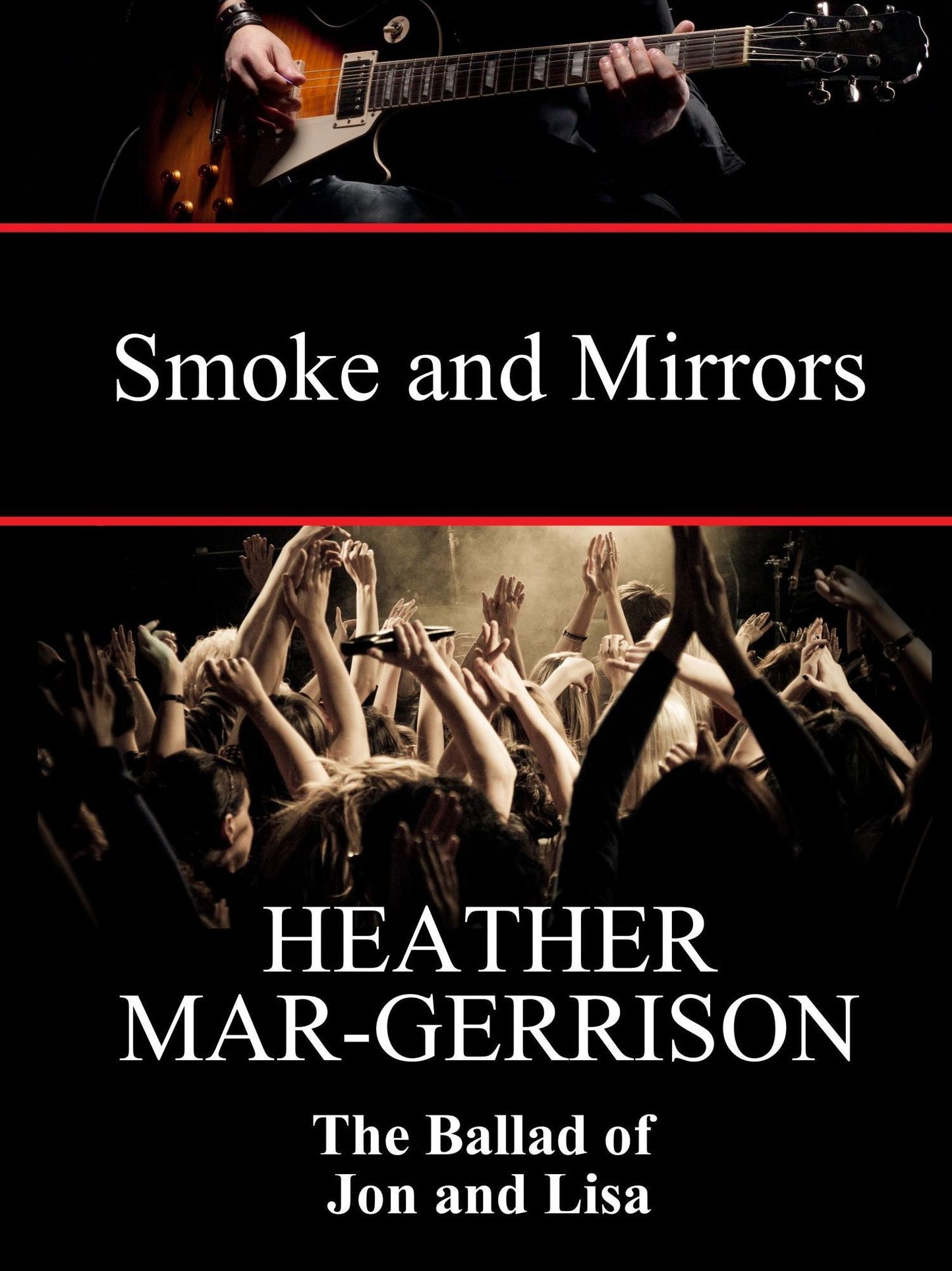 The Ballad of Jon and Lisa (Smoke and Mirrors)