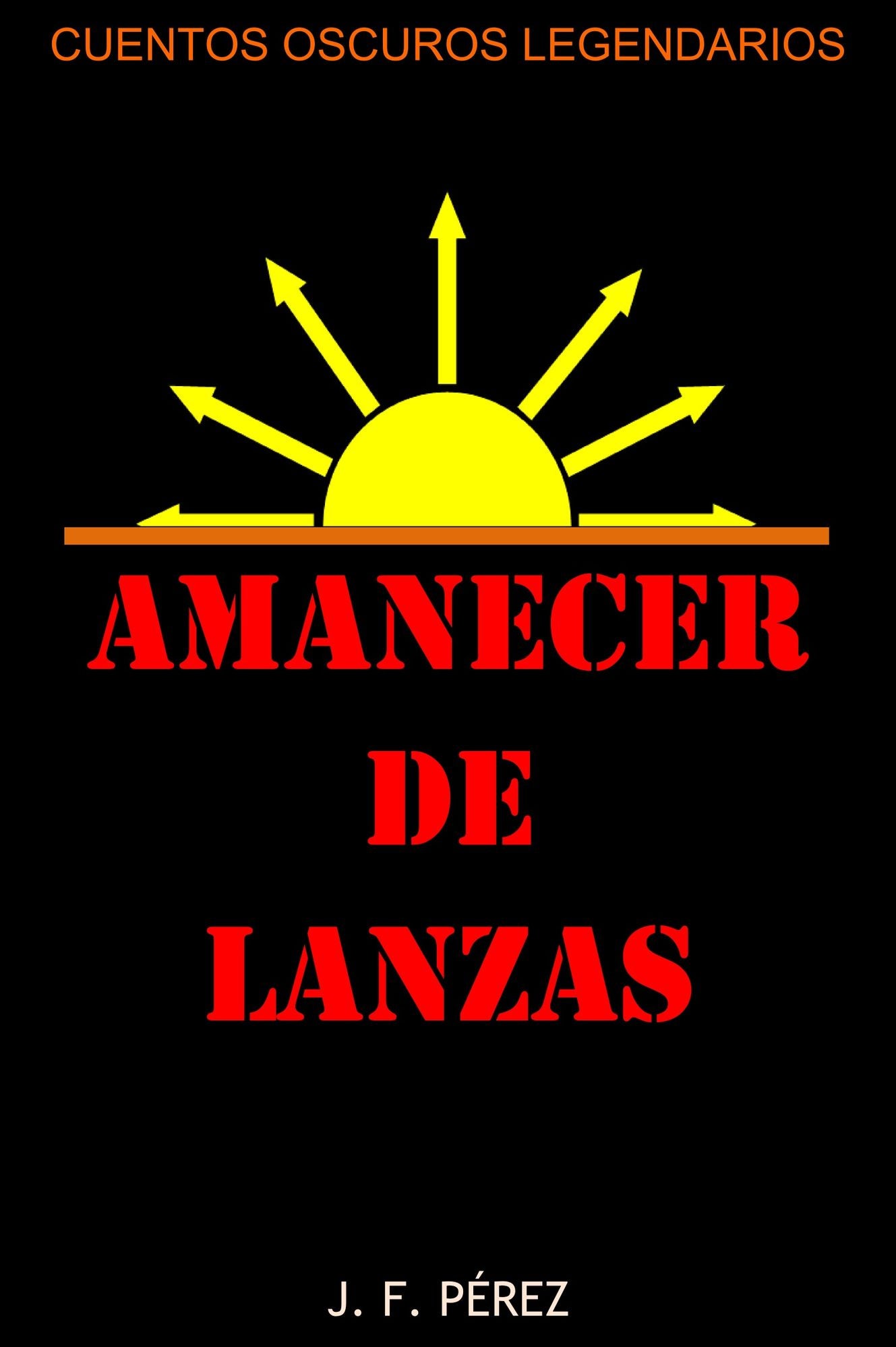 Amanecer de Lanzas