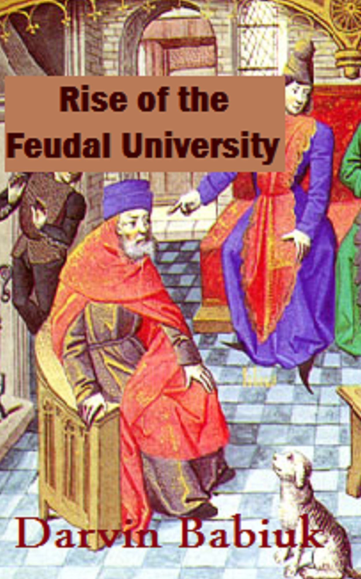 Rise of the Feudal University