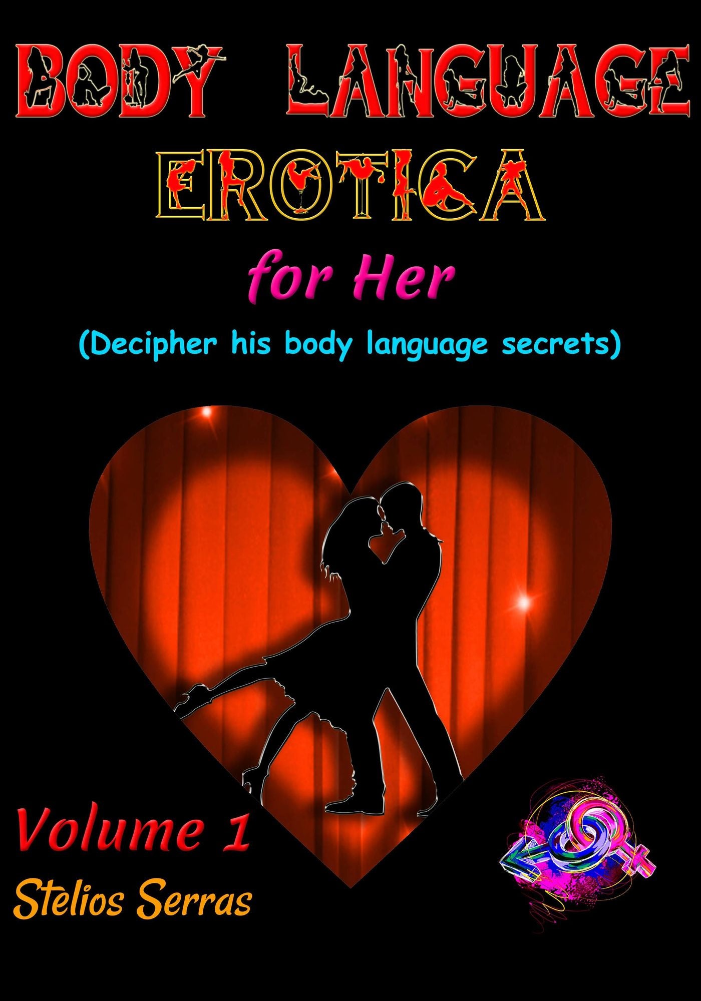 Body Language Erotica: for her - Volume 1