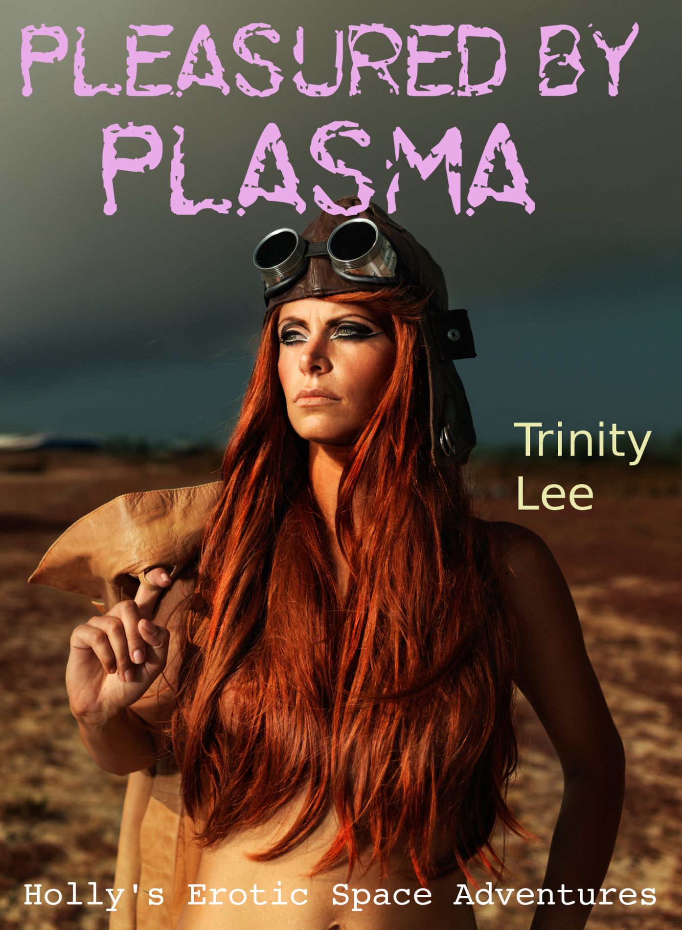 Pleasured by Plasma