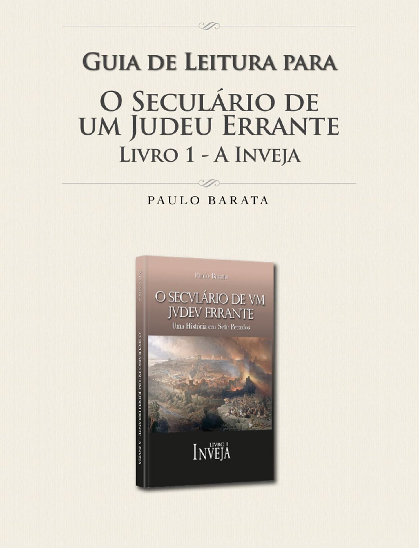 Guia de Leitura para o Livro 1 de "O Seculário de um Judeu Errante"