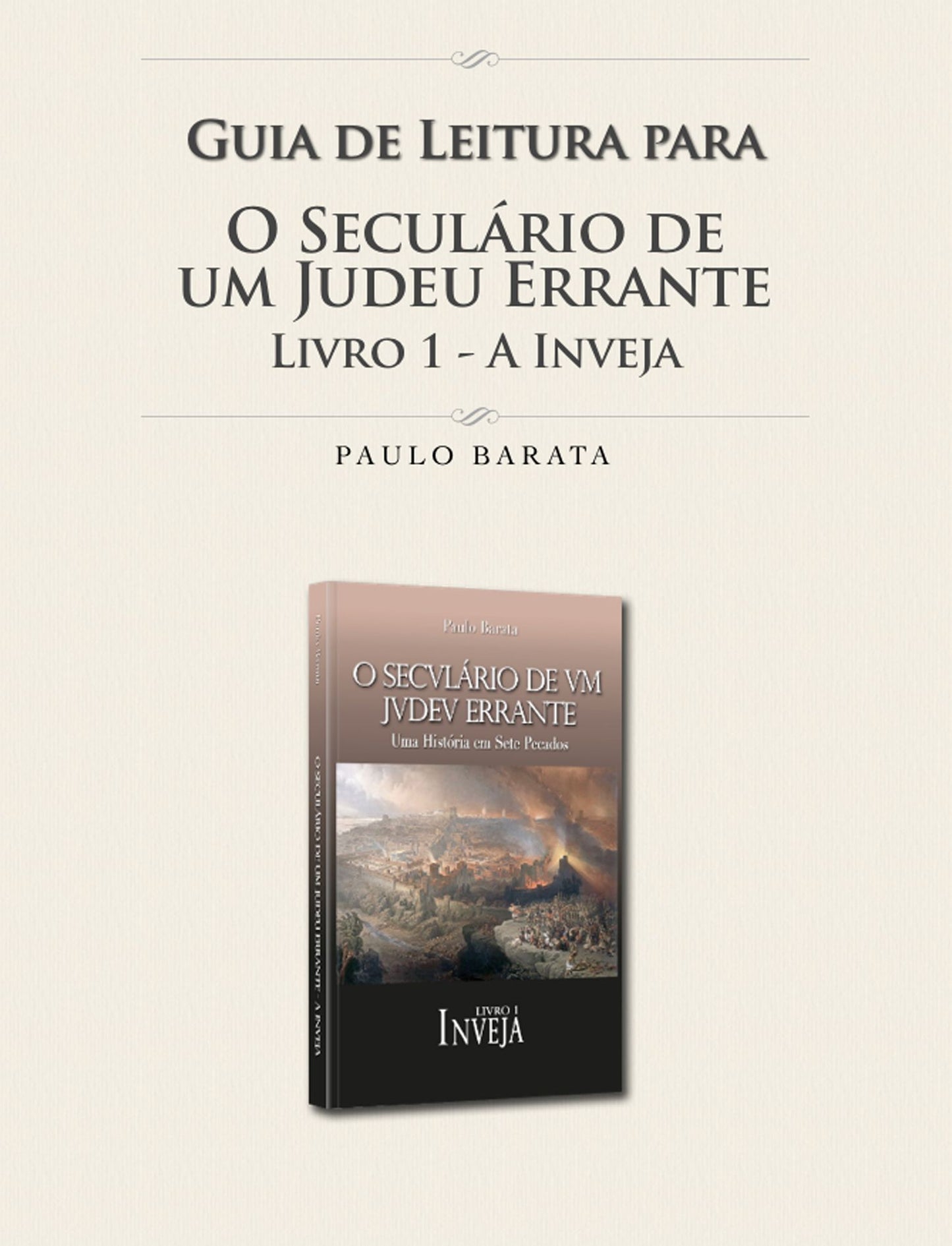Guia de Leitura para o Livro 1 de "O Seculário de um Judeu Errante"
