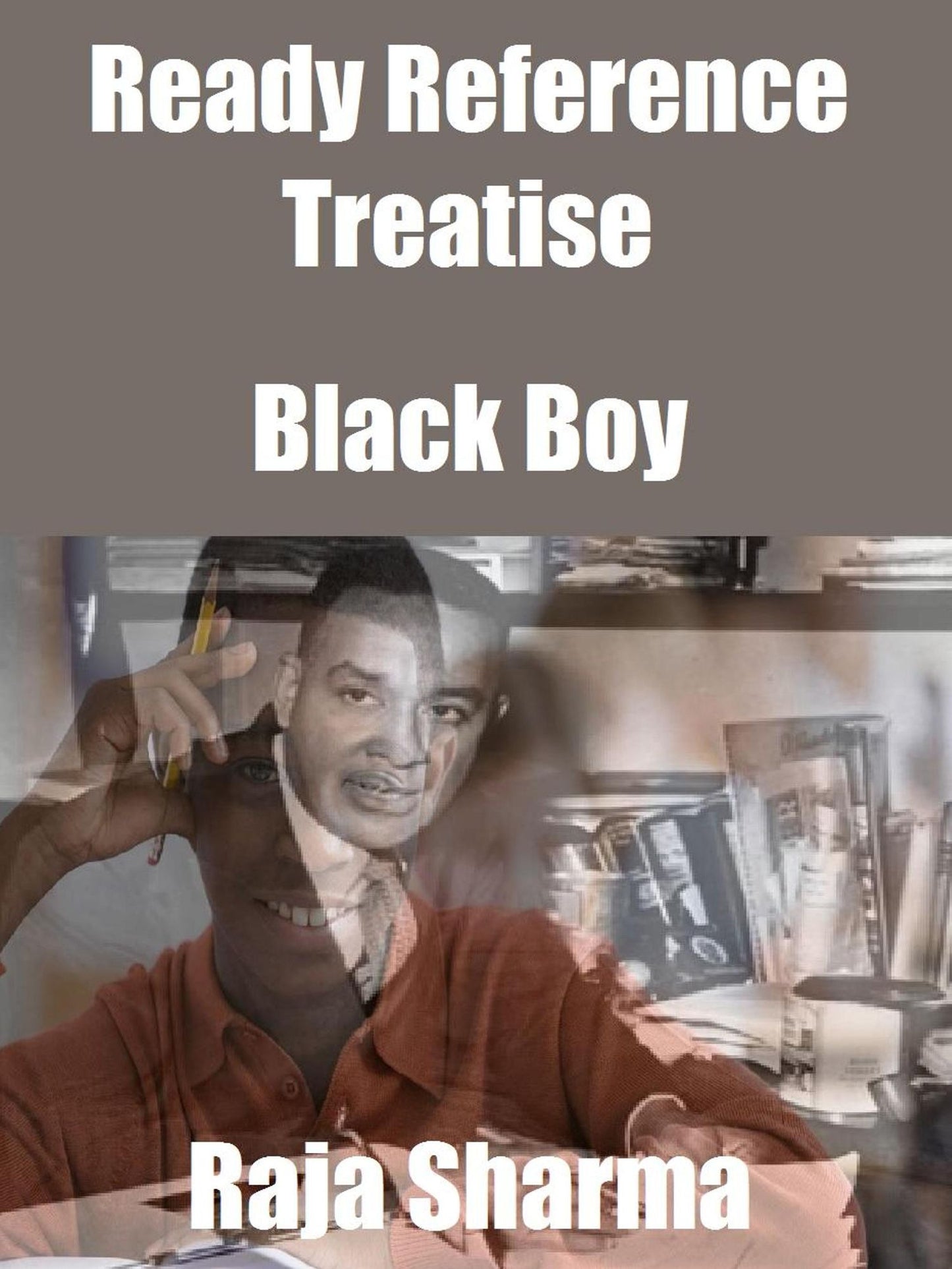 Ready Reference Treatise: Black Boy
