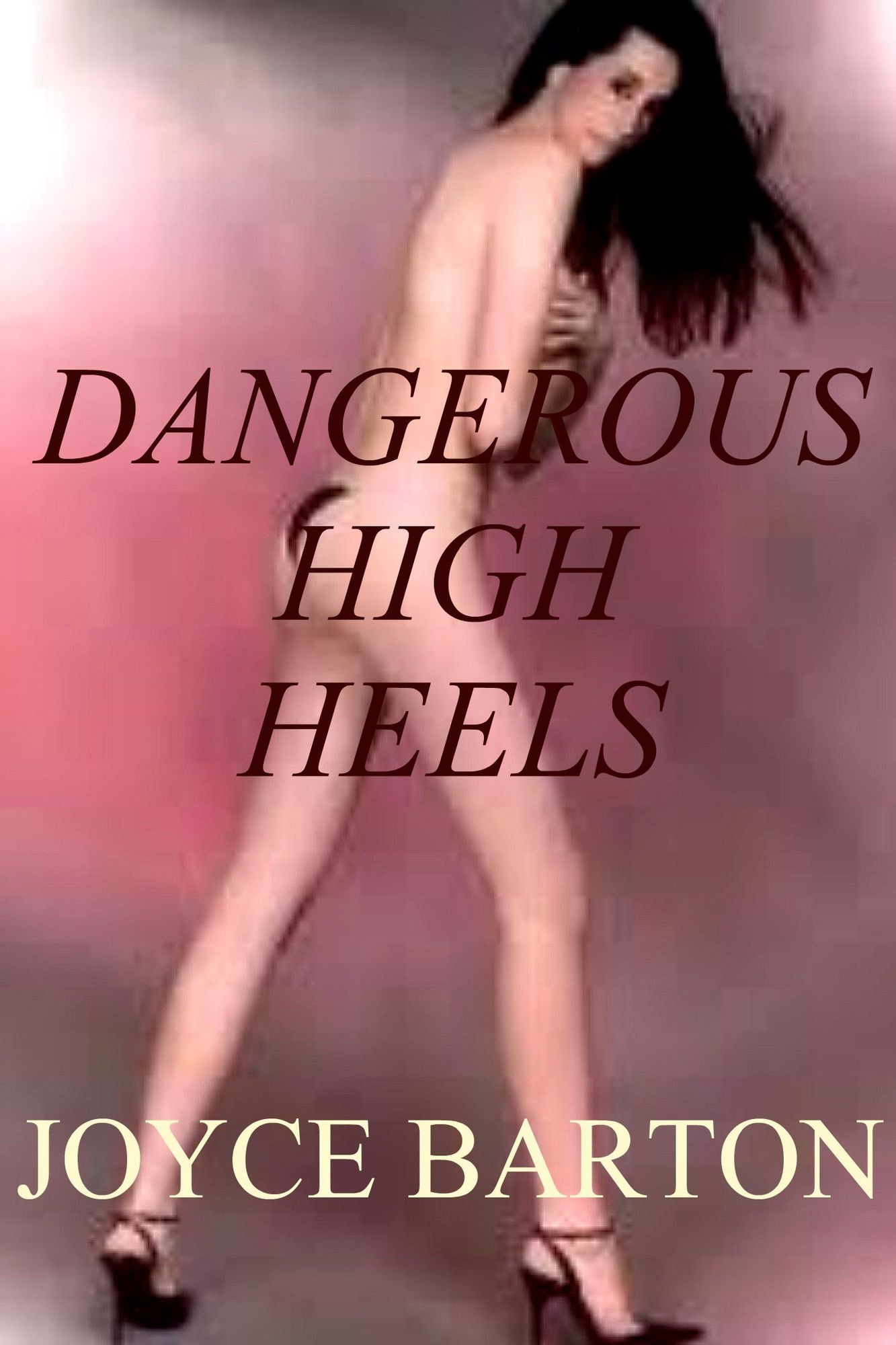 Dangerous High Heels